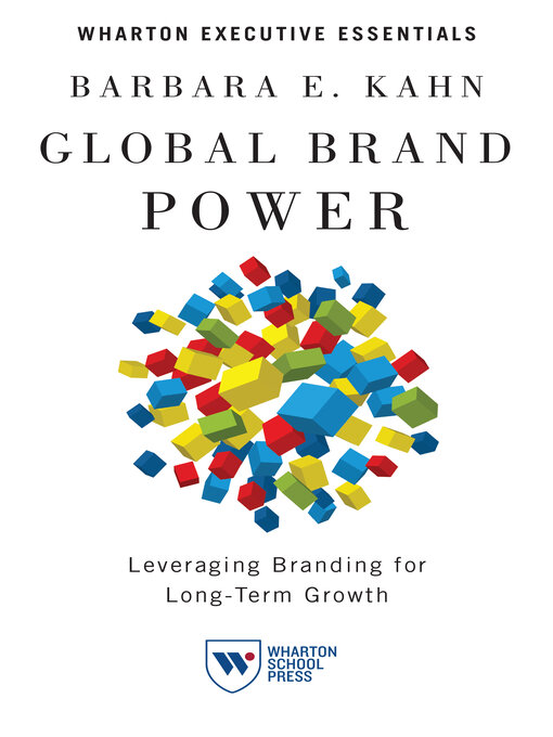 Title details for Global Brand Power by Barbara E. Kahn - Available